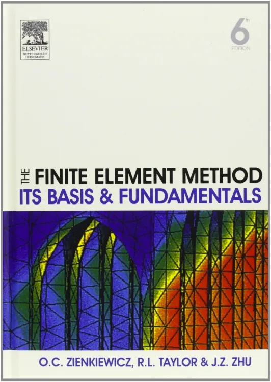 Cover of The Finite Element Method: Its Basis and Fundamentals by Zienkiewicz, Taylor and Zhu
